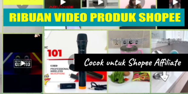 Download Video-Affiliate-Shopee Affiliate
